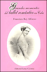 portada de Grandes momentos del ballet romntico en Cuba