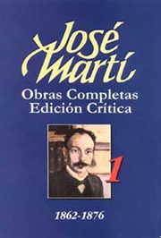 portada del tomo uno de las Obras Completas de Martí. Edición Crítica.